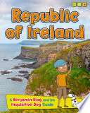 Republic of Ireland: A Benjamin Blog and His Inquisitive Dog Guide cover