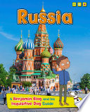 Russia: A Benjamin Blog and His Inquisitive Dog Guide cover