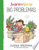 Juana & Lucas: Big Problemas cover