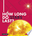 How Long Do Stars Last? cover