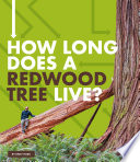 How Long Does a Redwood Tree Live? cover
