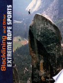Slacklining and Other Extreme Rope Sports cover