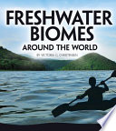 Freshwater Biomes Around the World cover