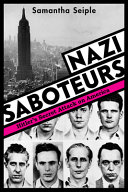 Nazi Saboteurs: Hitler's Secret Attack on America cover