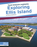Exploring Ellis Island cover