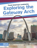 Exploring the Gateway Arch cover