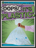 Oops! It's Plastic! cover