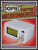 Oops! They're Microwaves! cover