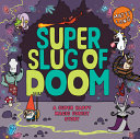 Super Slug of Doom: A Super Happy Magic Forest Story cover