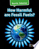 How Harmful are Fossil Fuels? cover