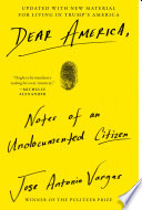 Dear America: The Story of an Undocumented Citizen (Young Readers' Edition) cover