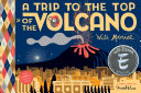A Trip to the Top of the Volcano with Mouse: A Toon Book cover