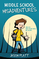 Middle School Misadventures cover