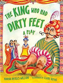 The King Who Had Dirty Feet: A Play cover
