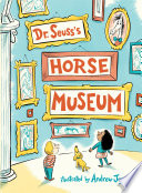Dr. Seuss's Horse Museum cover