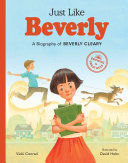 Just Like Beverly: A Biography of Beverly Cleary cover