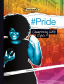 #Pride: Championing LGBTQ Rights cover