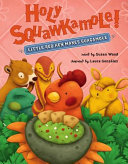 Holy Squawkamole! Little Red Hen Makes Guacamole cover