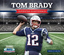 Tom Brady: Superstar Quarterback cover