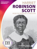Harriet Robinson Scott: From the Frontier to Freedom cover