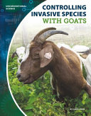 Controlling Invasive Species with Goats cover
