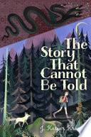 The Story That Cannot Be Told cover