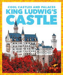 King Ludwig’s Castle cover