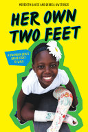 Her Own Two Feet: A Rwandan Girl's Brave Fight to Walk cover