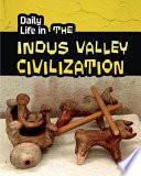 Daily Life in the Indus Valley Civilization cover