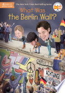What Was the Berlin Wall? cover