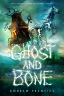 Ghost and Bone cover