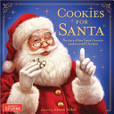 Cookies for Santa: The Story of How Santa's Favorite Cookie Saved Christmas cover