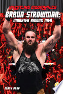 Braun Strowman: Monster Among Men cover