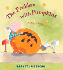 The Problem with Pumpkins: A Hip & Hop Story cover