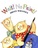 Wait! No Paint! cover