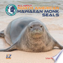 All About North American Hawaiian Monk Seals cover