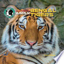 All About Asian Bengal Tigers cover