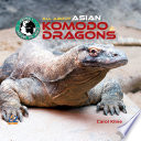 All About Asian Komodo Dragons cover