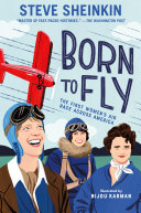 Born to Fly: The First Women's Air Race Across America cover