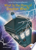 What Is the Story of Doctor Who? cover