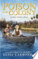 Poison in the Colony: James Town 1622 cover