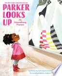 Parker Looks Up: An Extraordinary Moment cover