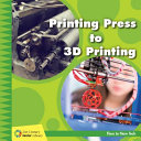 Printing Press to 3D Printing cover