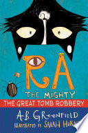 Ra The Mighty: The Great Tomb Robbery cover