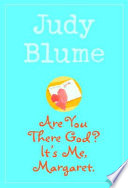 Are You There God? It's Me, Margaret. cover