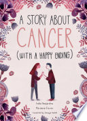 A Story About Cancer (With a Happy Ending) cover