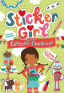 Sticker Girl and the Cupcake Challenge cover