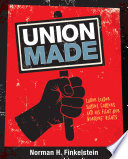 Union Made: Labor Leader Samuel Gompers and His Fight for Workers' Rights cover