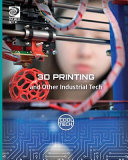 3D Printing and Other Industrial Tech cover