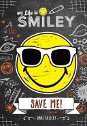 My Life in Smiley: Save Me! cover